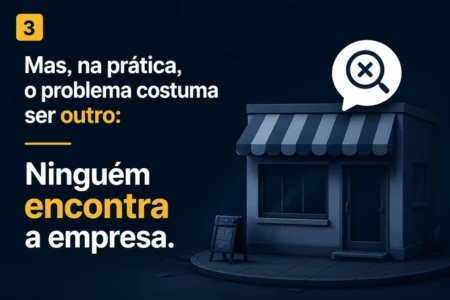 Você aparece no Google quando um cliente procura pelo que você vende?